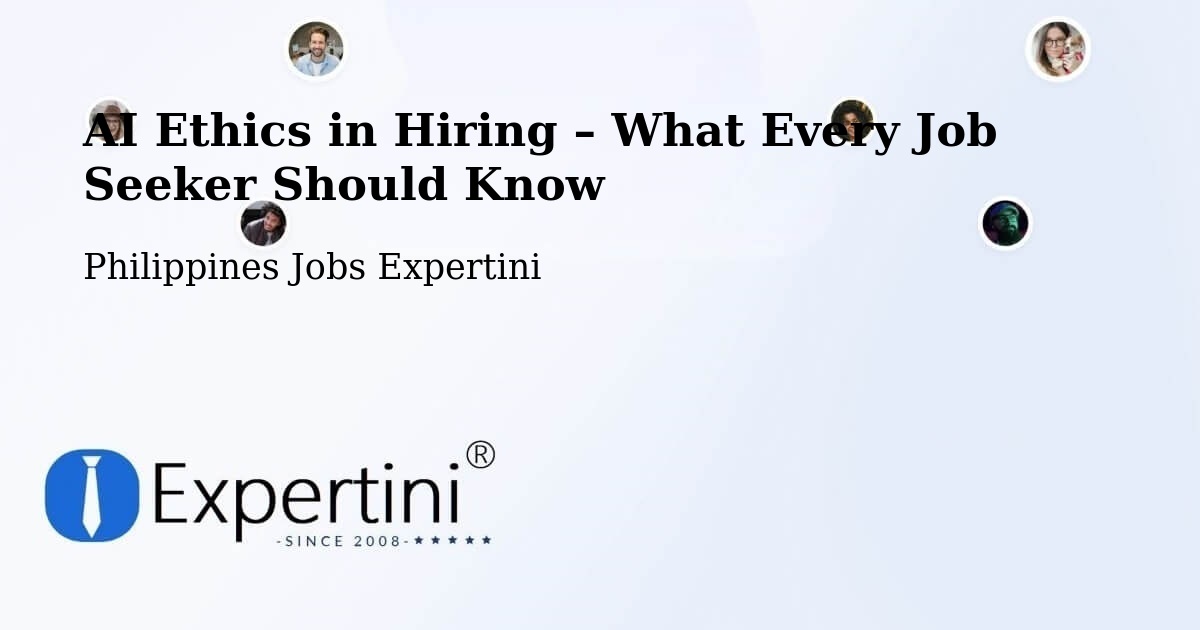 AI Ethics in Recruitment & Hiring – Guyong - Guyong, Philippines Jobs Expertini
