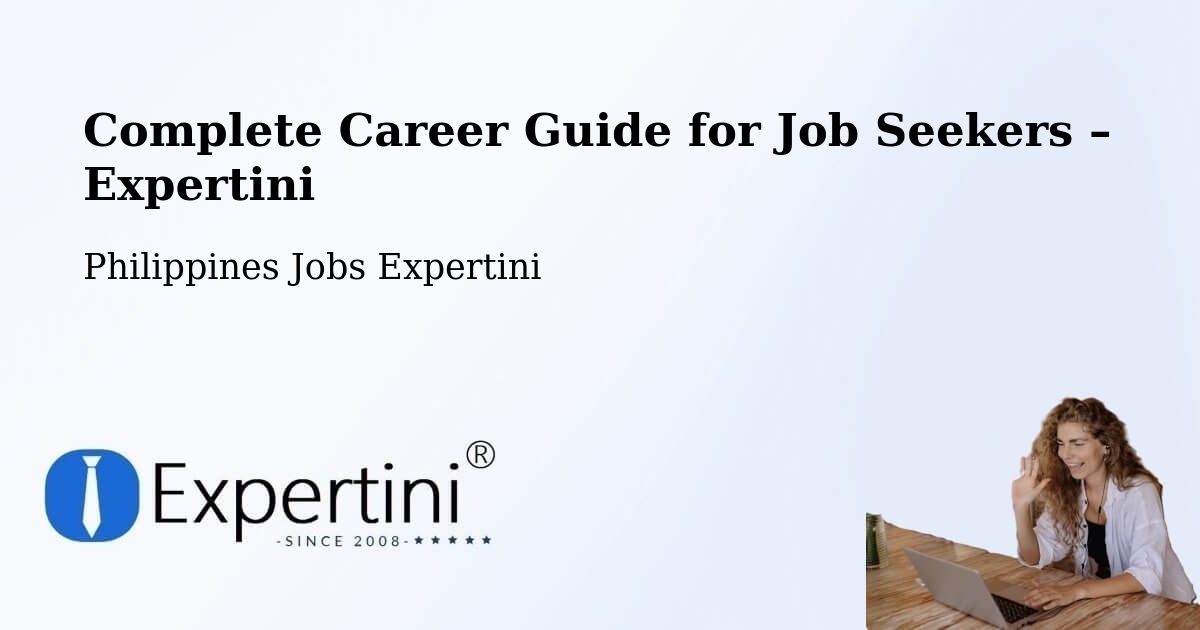 Career Guide for Job Seekers – Guyong - Guyong, Philippines Jobs Expertini