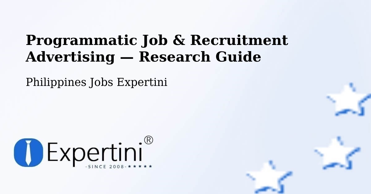 Programmatic Job & Recruitment Advertising — Research Guide – Guyong